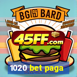 1020 bet paga